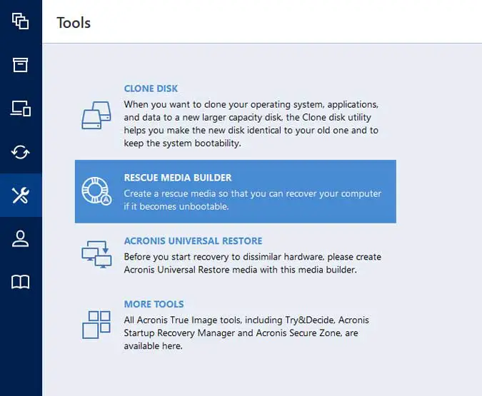 Click on the Rescue Media Builder in the Tools Section