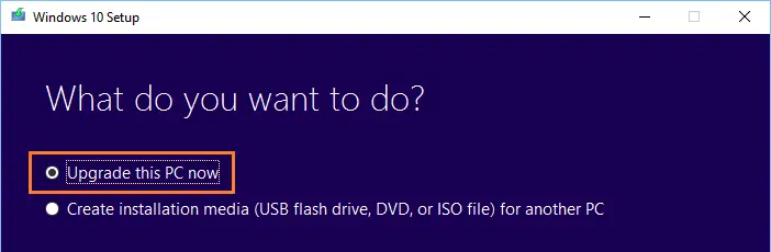 Windows 10: Upgrade this PC now
