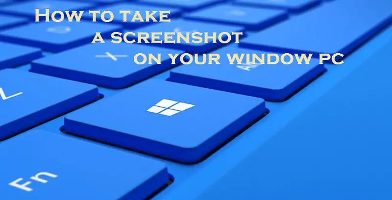 How to take a screenshot on Windows PCs